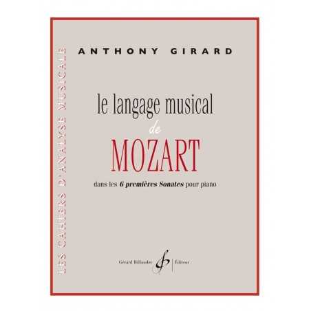 LE LANGAGE MUSICAL DE MOZART DANS LES 6 PREMIERES SONATES POUR PIANO