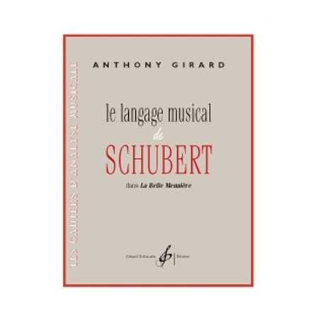 LE LANGAGE MUSICAL DE SCHUBERT DANS LA BELLE MEUNIERE