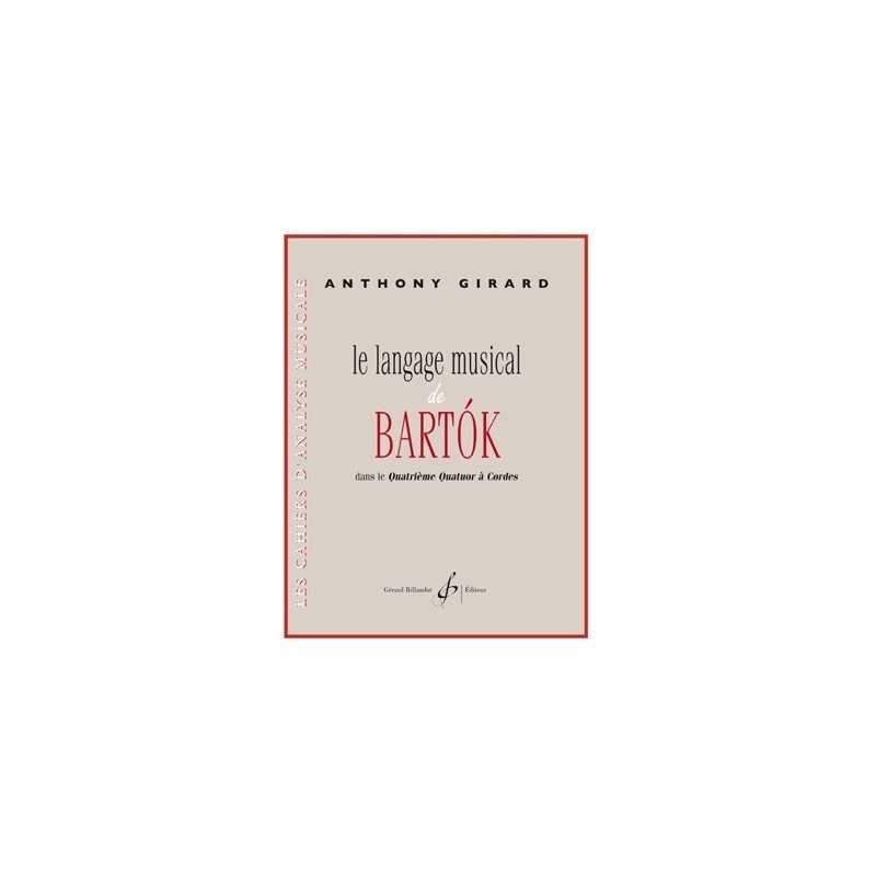LE LANGAGE MUSICAL DE BARTOK DANS LE QUATRIEME QUATUOR A CORDES