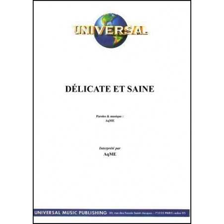 DÉLICATE ET SAINE
