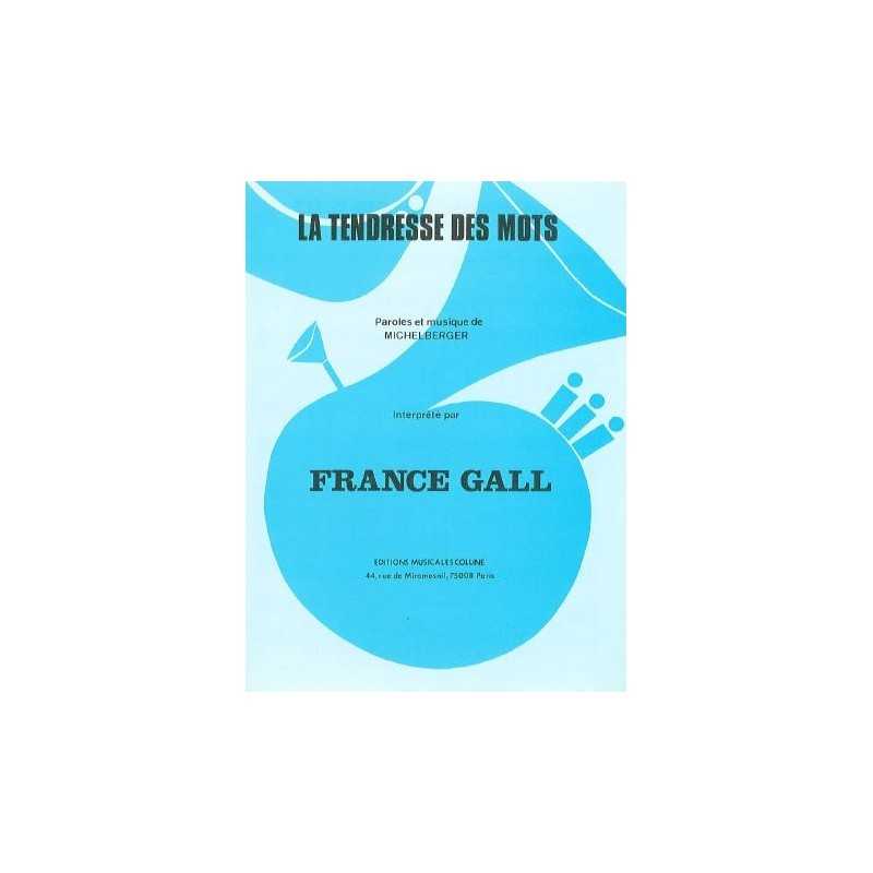 Partition LA TENDRESSE DES MOTS France Gall