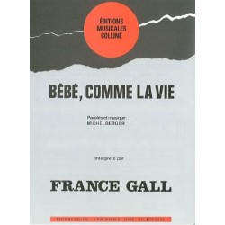 Partition BÉBÉ COMME LA VIE France Gall