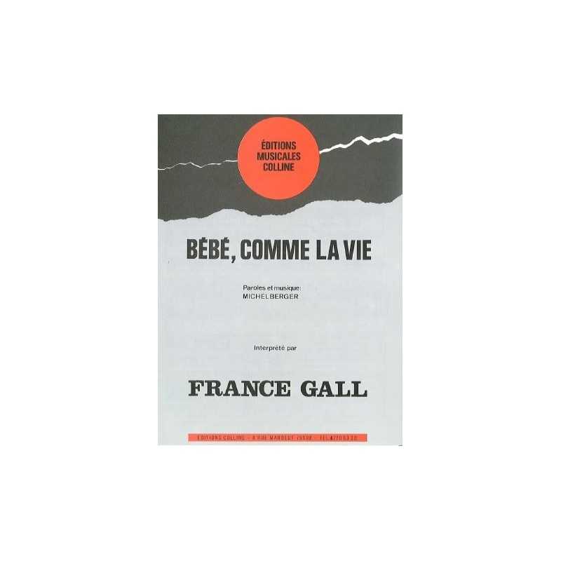 Partition BÉBÉ COMME LA VIE France Gall