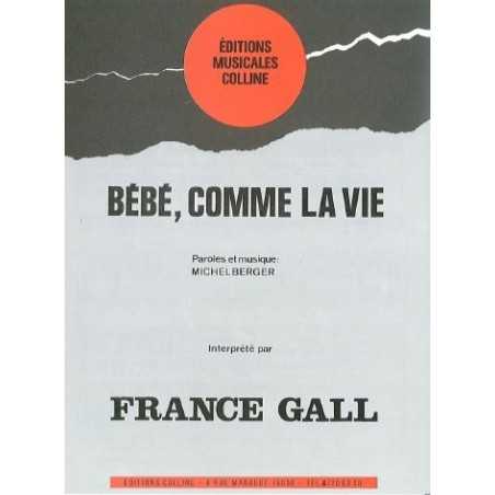 BÉBÉ, COMME LA VIE