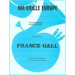 Partition MA VIEILLE EUROPE France Gall