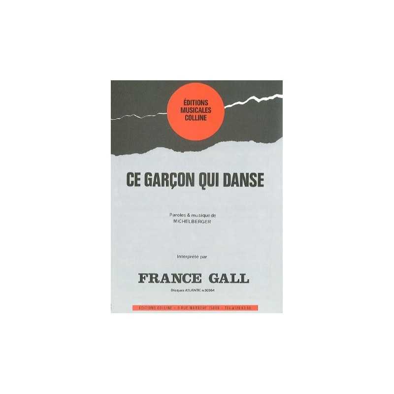 Partition CE GARÇON QUI DANSE France Gall
