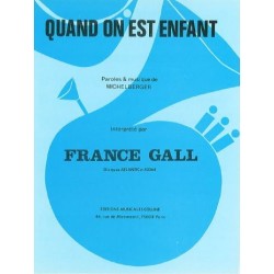 Partition QUAND ON EST ENFANT France Gall