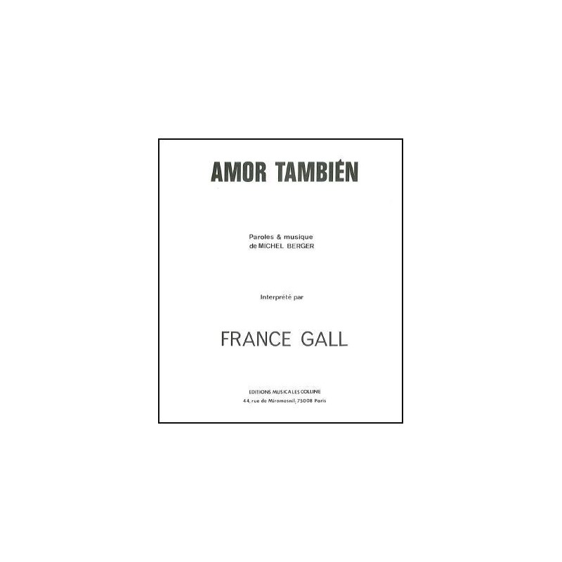 Partition AMOR TAMBIÉN France Gall
