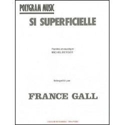 Partition SI SUPERFICIELLE France Gall