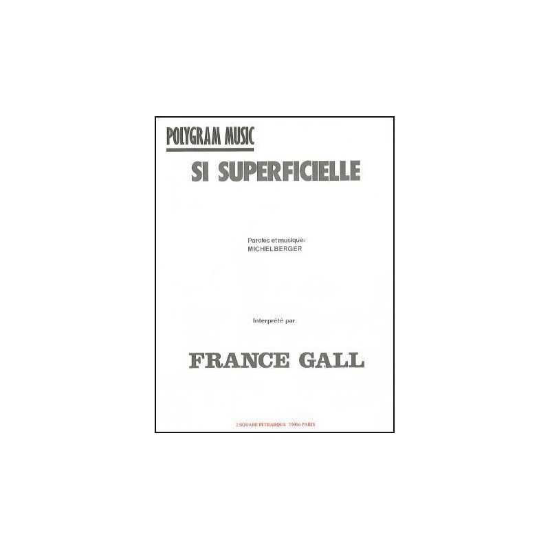 Partition SI SUPERFICIELLE France Gall