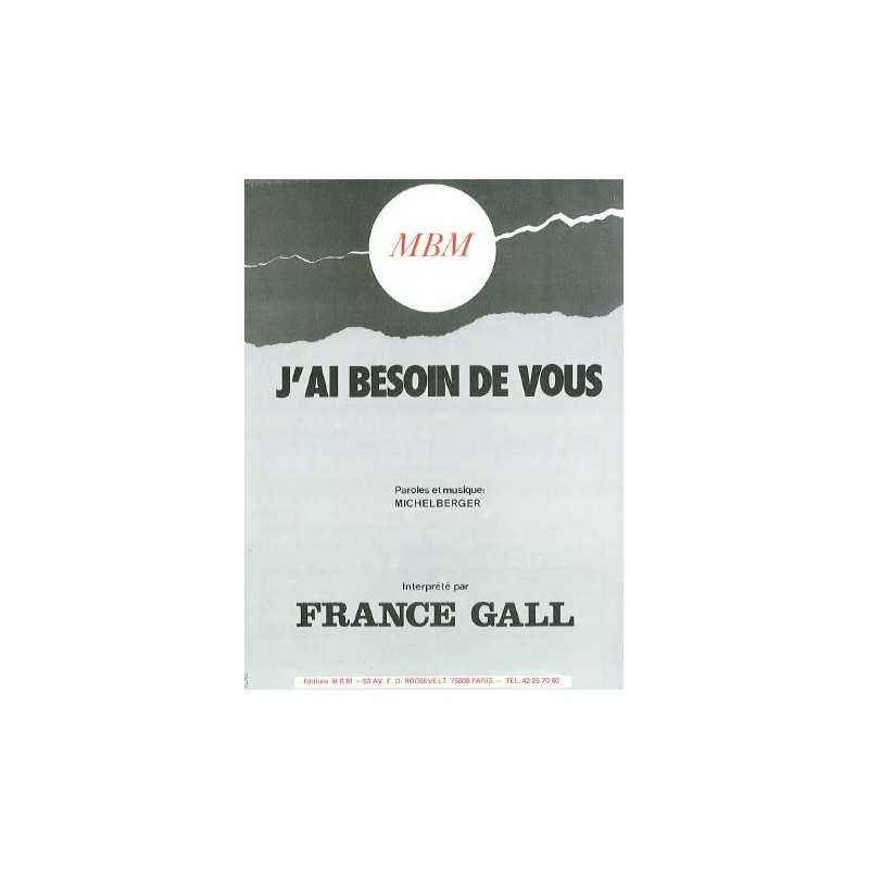 Partition J'AI BESOIN DE VOUS France Gall