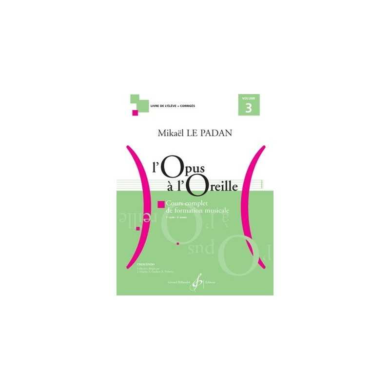 L'OPUS A L'OREILLE VOLUME 3