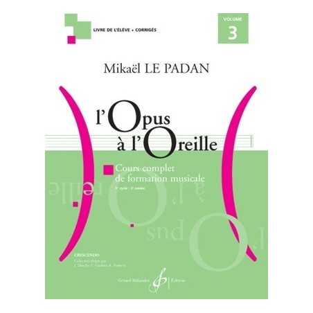 L'OPUS A L'OREILLE VOLUME 3