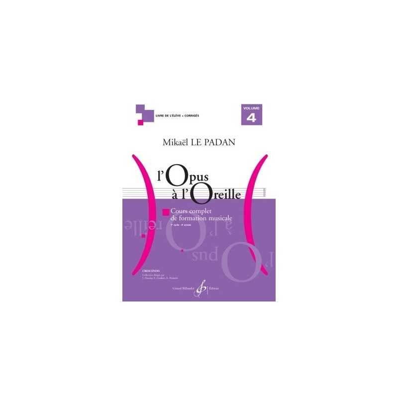 L'OPUS A L'OREILLE VOLUME 4