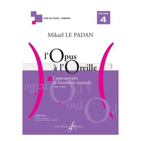 L'OPUS A L'OREILLE VOLUME 4