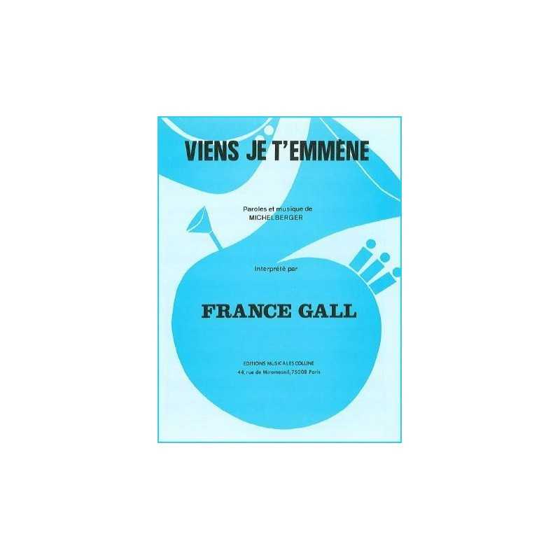 Partition VIENS JE T'EMMÈNE France Gall