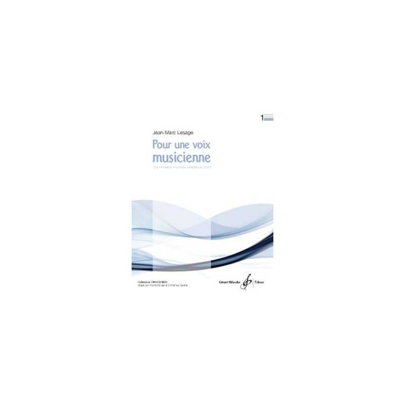 POUR UNE VOIX MUSICIENNE VOLUME 1 