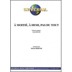 Partition À MOITIÉ À DEMI PAS DU TOUT Michel Berger