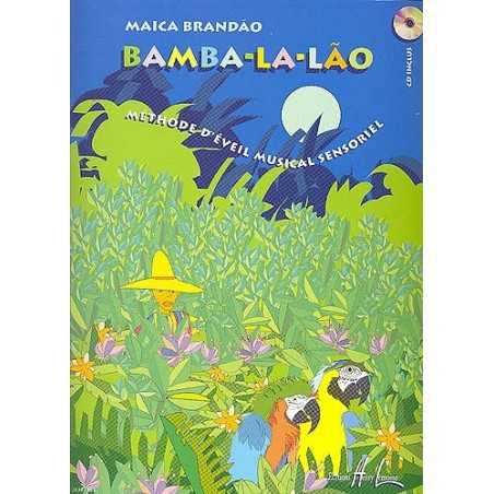 BAMBA-LA-LAO : ÉVEIL MUSICAL (+CD)