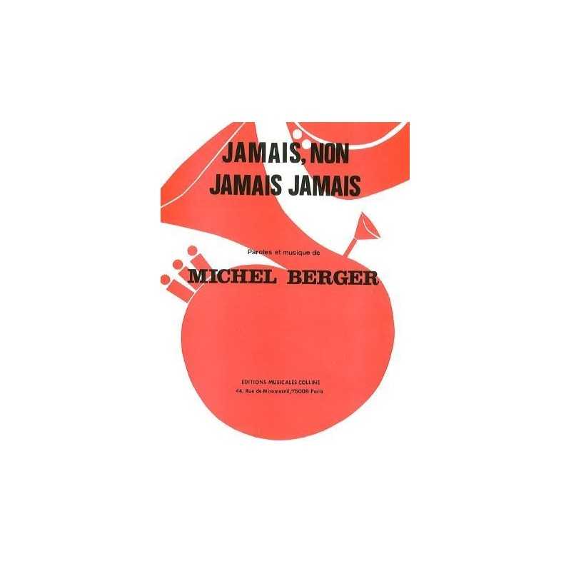 Partition JAMAIS NON JAMAIS JAMAIS Michel Berger