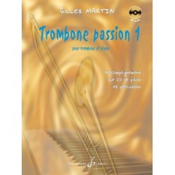 TROMBONE PASSION VOLUME 1 (+CD)