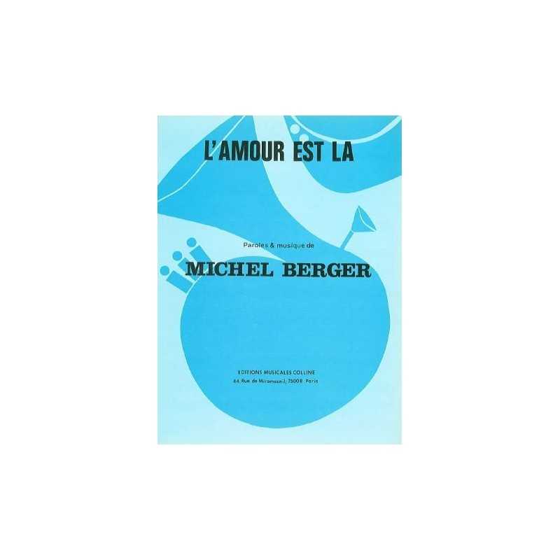 Partition L'AMOUR EST LÀ Michel Berger