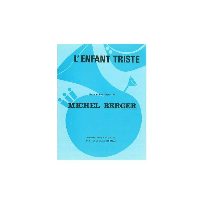 Partition L'ENFANT TRISTE Michel Berger