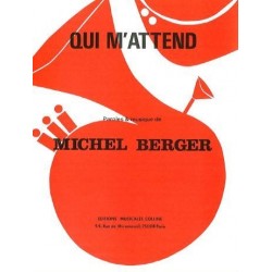 Partition QUI M'ATTEND Michel Berger