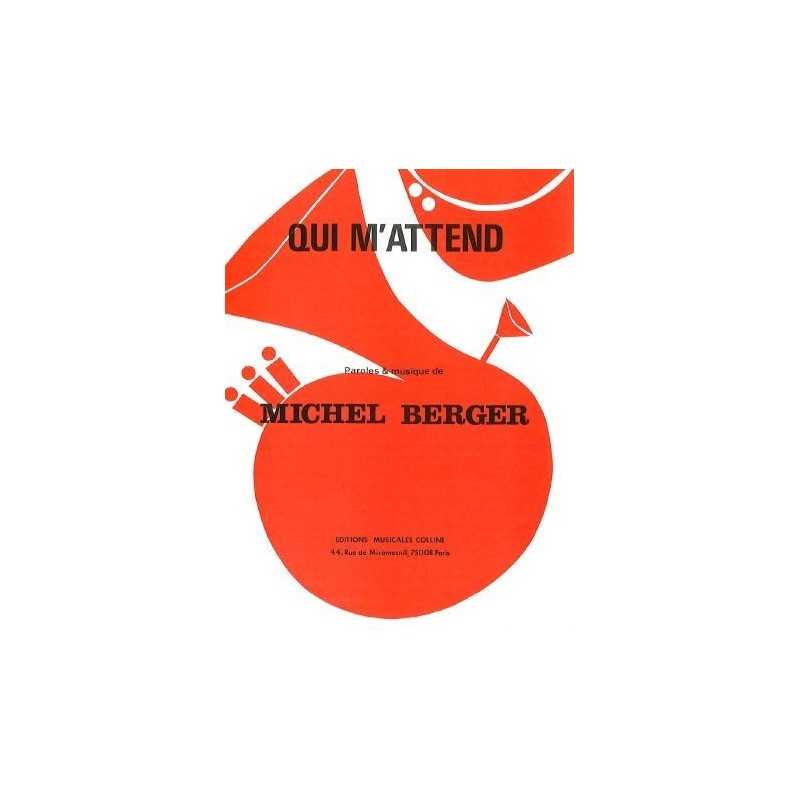 Partition QUI M'ATTEND Michel Berger