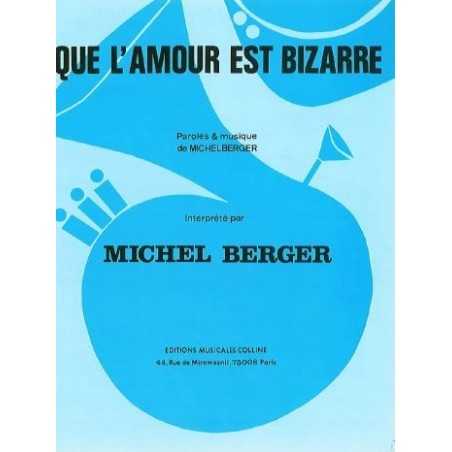 QUE L'AMOUR EST BIZARRE