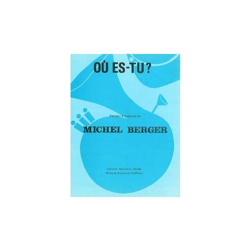 Partition OÙ ES-TU Michel Berger