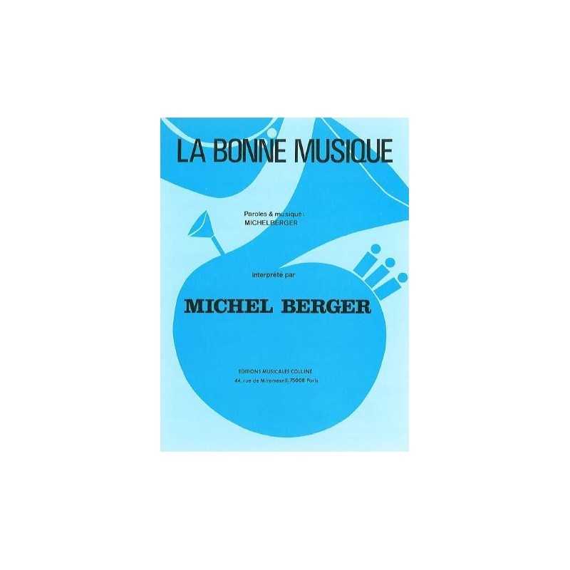 Partition LA BONNE MUSIQUE Michel Berger