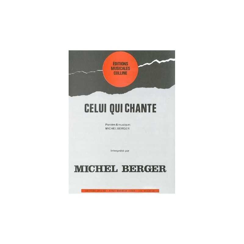 Partition CELUI QUI CHANTE Michel Berger