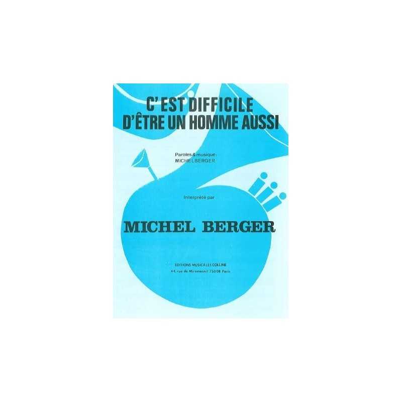 Partition C'EST DIFFICILE D'ÊTRE UN HOMME AUSSI Michel Berger