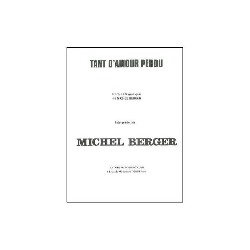 Sheet music TANT D'AMOUR PERDU Michel Berger