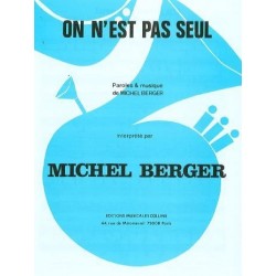 Sheet music ON N'EST PAS SEUL Michel Berger