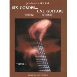 SIX CORDES... UNE GUITARE VOLUME 2