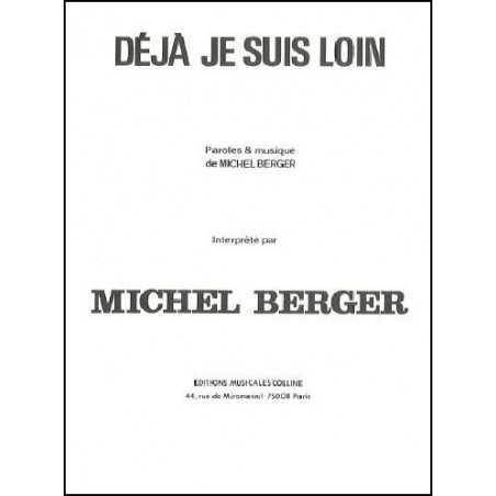 DÉJÀ JE SUIS LOIN