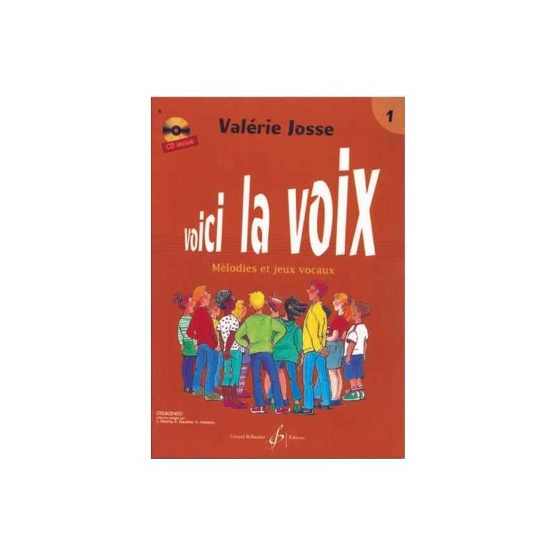 Sheet music VOICI LA VOIX VOLUME 1 Valérie JOSSE