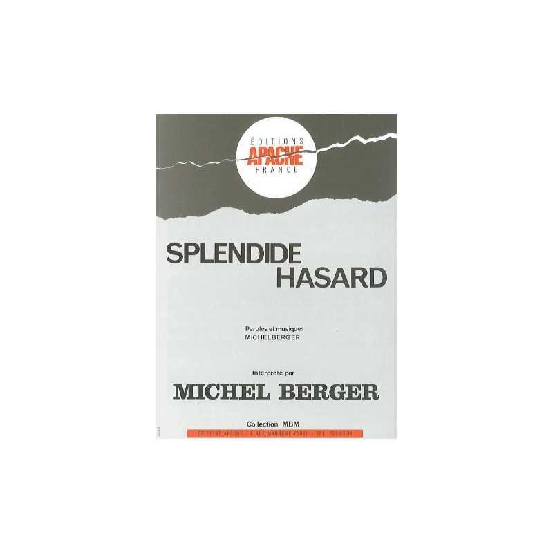 Sheet music SPLENDIDE HASARD ichel Berger