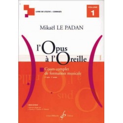 L'OPUS À L'OREILLE Vol.1