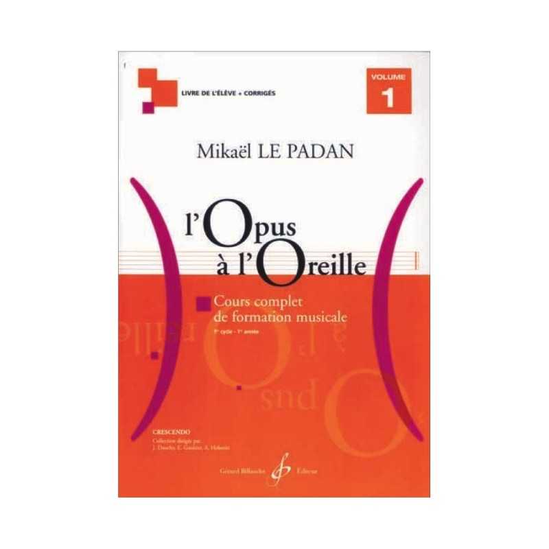 L'OPUS À L'OREILLE Vol.1