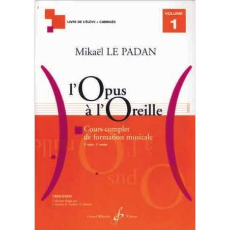 L'OPUS À L'OREILLE Vol.1