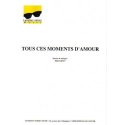TOUS CES MOMENTS D'AMOUR