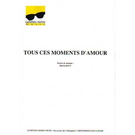 TOUS CES MOMENTS D'AMOUR