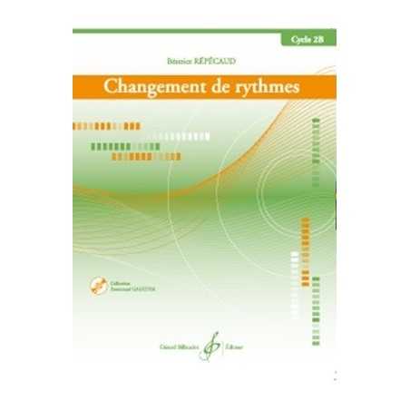 CHANGEMENT DE RYTHMES - CYCLE 2B (+CD)