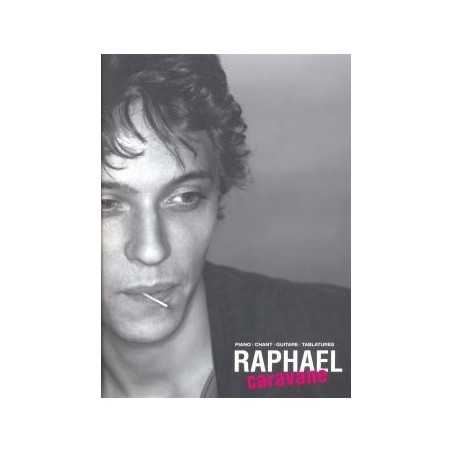 RAPHAËL - CARAVANE