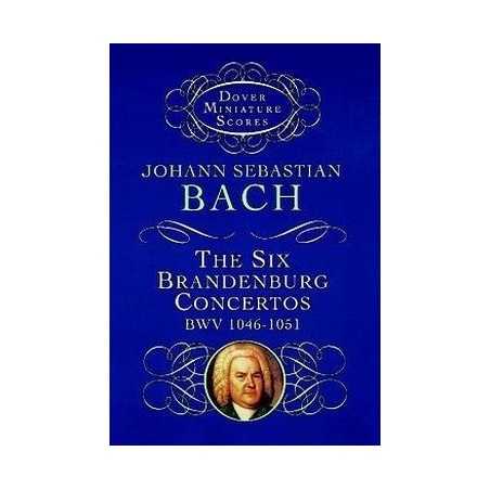 THE SIX BRANDENBURG CONCERTOS BWV 1046-1051