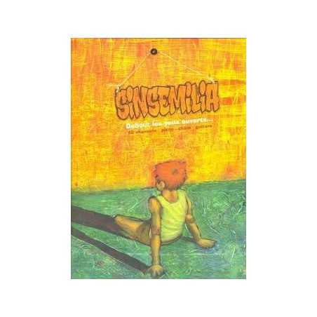 SINSEMILIA - DEBOUT LES YEUX OUVERTS