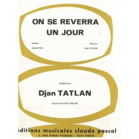 ON SE REVERRA UN JOUR